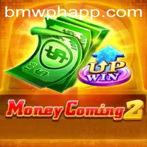 MoneyComing2: The Ultimate Gaming Experience in the Fast-Paced World of BMWph